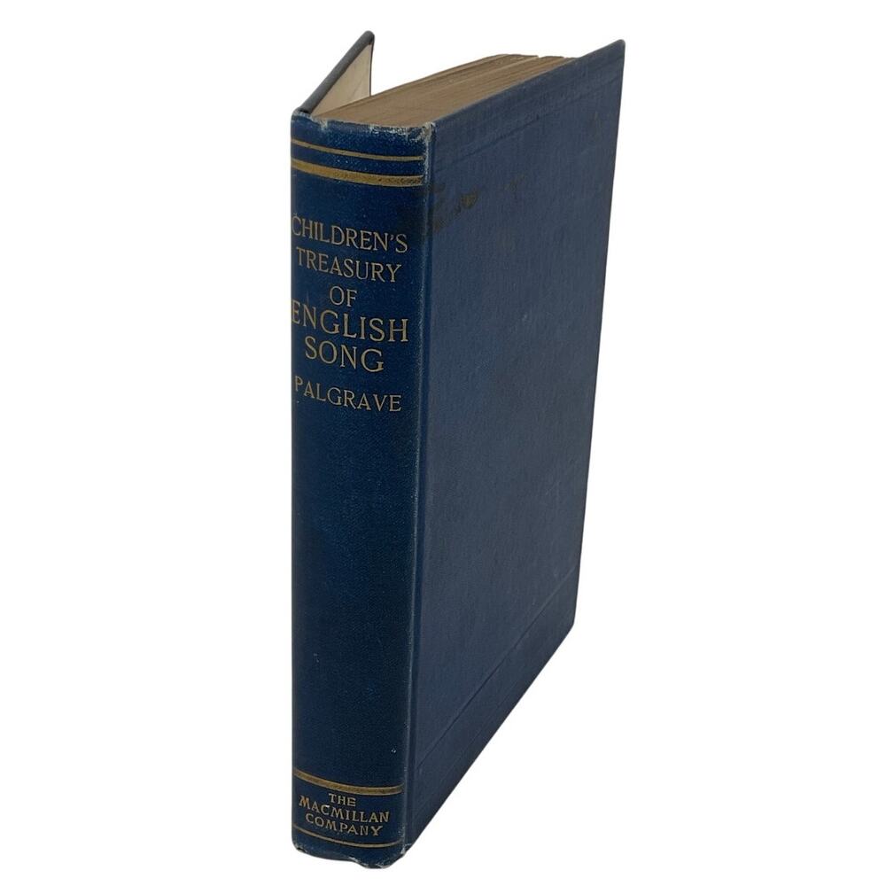 1893 Childrens Treasury of English Song‎ Hardcover by Palgrave Antique Book
